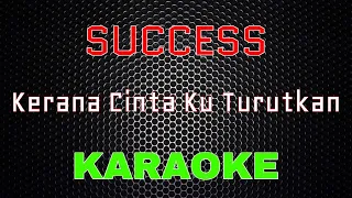 success kerana cinta ku turutkan karaoke lmusical
