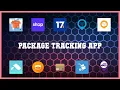 Best 10 Package Tracking App Android Apps