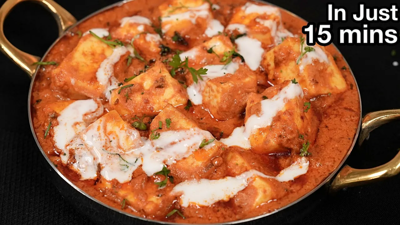 Instant Restaurant Style Paneer Butter Masala - In Just 15 minutes   Paneer Makhanwala