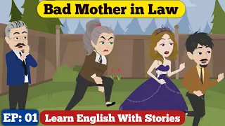 مادر شوهر بد قسمت 01 داستان انگلیسی با زیرنویس داستان های انیمیشنی یادگیری زبان انگلیسی 