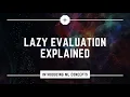 Lazy Evaluation with Dask Explained