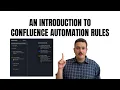 How to Use Confluence Automation Rules