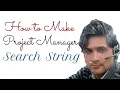 How to make Project Manager Boolean Search String