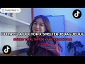 Lagu DJ I NEED A DOCTOR X SHELTER BY EHAN328 ft RIZKY MUSTAFA | BREAKBEAT STADIUM JEDAG JEDUG 2025!!🎧