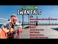 Download Lagu iwan fals terpopuler | TANPA IKLAN