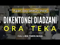Download Lagu Dikentongi Diadani Ora Teka | Pujian Jawa Sebelum Sholat | Sholawat Jawa