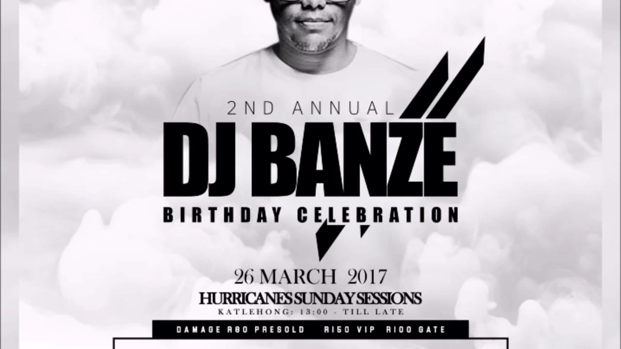 2nd Annual DJ Banze's Birthday Celebration