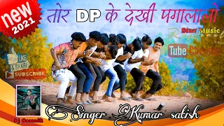  dp nagpuri chain dance video 2021 star music regional singer kumar satish 