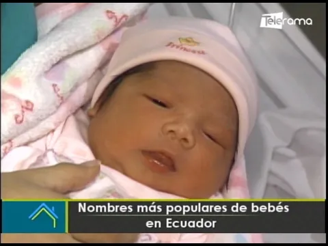 Nombres más populares de bebés en Ecuador