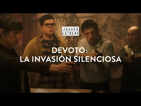 DEVOTO: LA INVASIÓN SILENCIOSA FICCIÓN - Dir. MARTÍN BASTERRETCHE