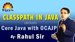 Classpath setting in java Rahul Sir
