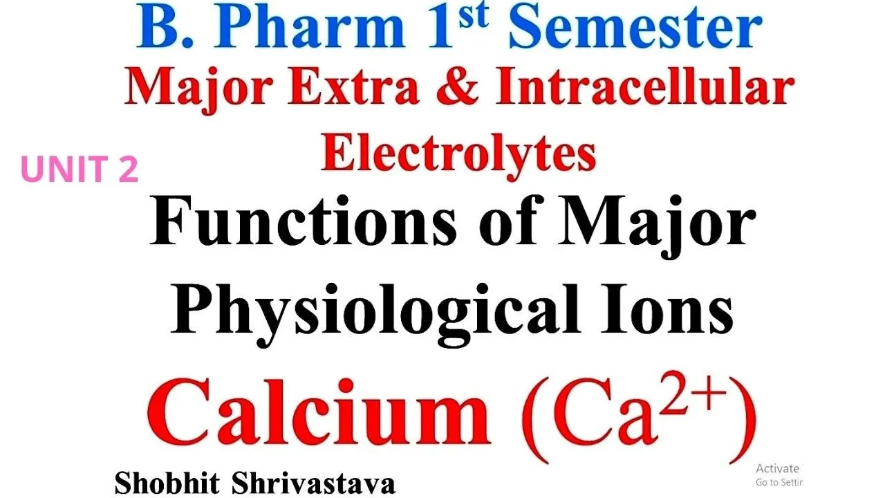 Calcium-Functions of Major Physiological Ions--B Pharm-1 Sem-Inorganic Chemistry-Unit-2