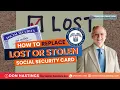 How to Replace Lost Social Security Card - What do I need to get a replacement Social Security card