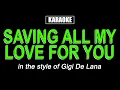 Download Lagu HQ Karaoke - Saving All My Love For You