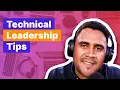 What it Takes to Be a Great Technical Leader with Engineering Director