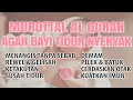 Download Lagu MUROTTAL PENGANTAR TIDUR BAYI NANGIS TANPA SEBAB SERING BANGUN AGAR TENANG TIDUR NYENYAK TIDAK REWEL