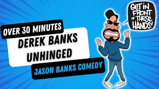 30 Minute Derek Banks Compilation Jason Banks Comedy