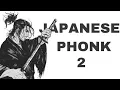 ЯПОНСКИЙ ФОНК / JAPANESE PHONK / AGGRESSIVE Samurai Phonk 2024 (Part 2)