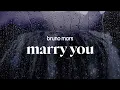 bruno mars - marry you