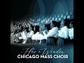 He's A Wonder - Chicago Mass Choir
