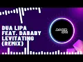 Dua Lipa - Levitating Featuring DaBaby (Remix)