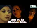 Download Lagu TUM DIL KI DHADKAN MEIN | DHADKAN | SUNIL SHETTY | SHILPA SHETTY |  KUMARSANU SONGS |  @Youtube