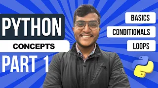 Python Crash Course Part 1 - Basics Conditionals Loops