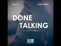 Done Talking