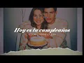 Aitana, Danny Ocean - HOY ES TU CUMPLEAÑOS (Letra)
