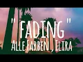 Download Lagu Fading - Alle Farben , Ilira (lyrics)