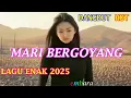 Lagu LAGU 2025 | MARI BERGOYANG | DANGDUT | HOT