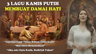 3 lagu kamis putih menyentuh hati kidung semadi