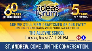 Ideas Forum - St Andrew | Thursday 27 at 6.30 pm at Alleyne Secondary School