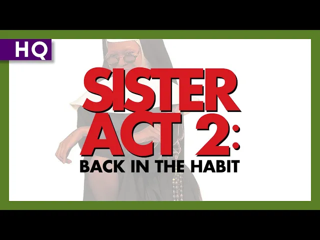 Sister Act 2: Back in the Habit (1993) Trailer