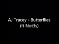 AJ Tracey - Butterflies (ft. Not3s) Lyrics & Song