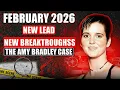 Amy Lynn Bradley February 2026 Update New Leads That Change Everything