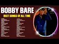 Bobby Bare Old Country Music - Best of Bobby Bare Playlist