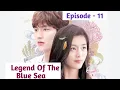 Episode 11 || Legend Of The Blue Sea Explained in Thadou Kuki