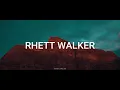 GOSPEL SONG - RHETT WALKER //(Lyrics)//