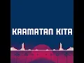 KAAMATAN KITA (OFFICIAL AUDIO)