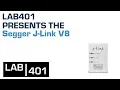 Download Lagu Segger J Link V8 - LAB401 product presentation