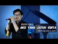 Download Lagu Aku Yang Jatuh Cinta - Dudy Oris Cover By Faisal Azmi