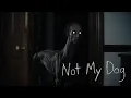 Not My Dog Horror Short Film