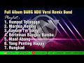 Download Lagu Full Album DJ BANG NDII - Lagu Indo Full Bass Versi Remix Band