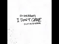 Download Lagu Ed Sheeran feat. Justin Bieber - I Don't Care #edsheeran #justinbieber #popmusic 