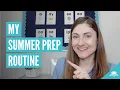 My Summer Routine for Getting Organized for School Next Year