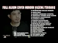 Download Lagu nurdin yaseng full album cover terbaik