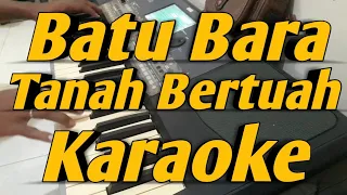 Download Batu Bara Tanah Bertuah Karaoke Versi Korg Pa600 MP3