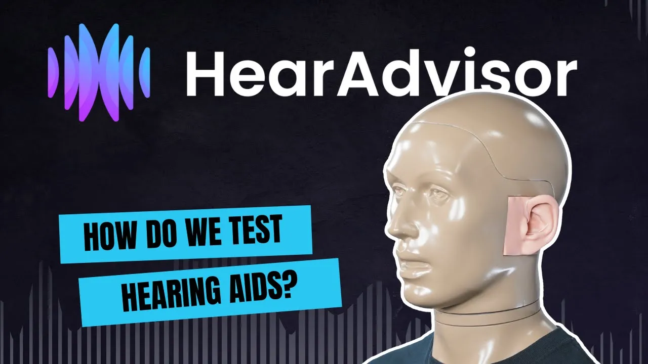 Hear Advisor: How We Test Hearing Devices Hear Advisor: How We Test Hearing Devices