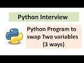 Swap Two Variables in Python How to Swap Two Variables in Python Python Interview Questions